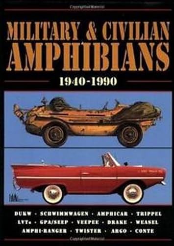 Military & Civilian Amphibians 1940-90 (Military Portfolio S.) (9781855202511) by Clarke, R. M.