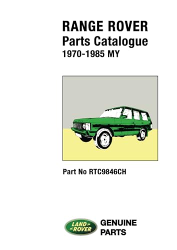 9781855202528: Range Rover 1970-1985 MY Parts Catalogue: RTC9846CH