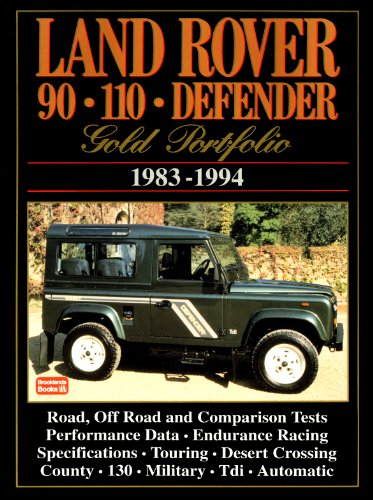 Beispielbild fr Land Rover 90/110 Defender Gold Portfolio 1983-1994 (Brooklands Books Road Test Series) zum Verkauf von WorldofBooks