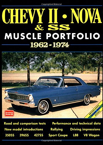 Chevy II Nova & Ss Muscle Portfolio 1962-1974 (9781855202580) by Clarke, R.M.