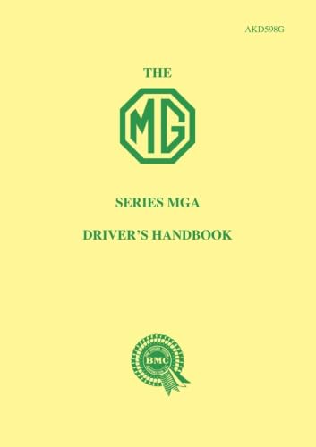 9781855202924: The MG Series MGA Drivers Handbook