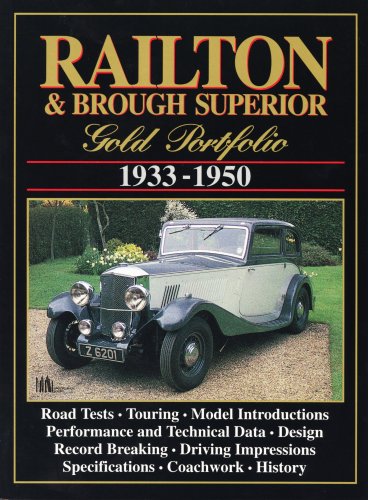 Beispielbild fr Railton and Brough Superior Gold Portfolio 1933-1950 (Brooklands Books Road Test Series) zum Verkauf von WorldofBooks