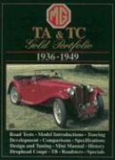 Beispielbild fr MG TA & TC 1936-49 Gold Portfolio zum Verkauf von Books From California