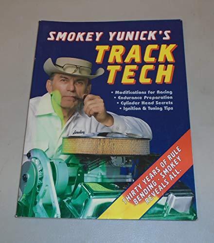 9781855203198: Smokey Yunick's Track Tech: Thirty Years of Rule Bending