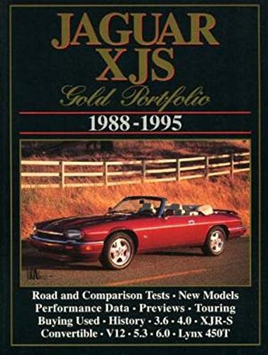 Imagen de archivo de Jaguar XJS Gold Portfolio, 1988-95 (Brooklands Books Road Tests Series) a la venta por WorldofBooks