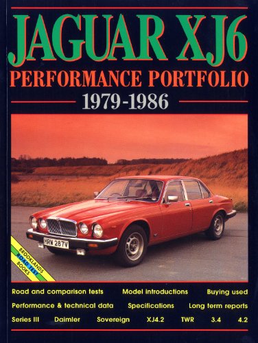 Stock image for Jaguar XJ6 Performance Portfolio 1979-1986 (Brooklands Road Test Books) for sale by Church Street Books