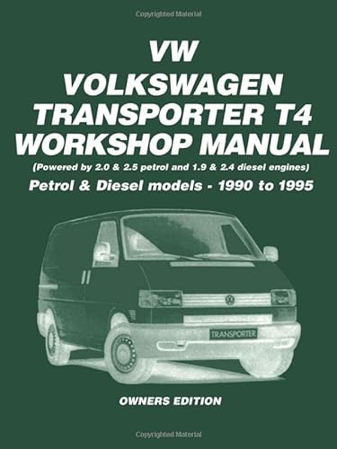 Stock image for VW Transporter T4 (Petrol and Diesel - 1990-1995) Workshop Manual - Owners Edition (Owners' Workshop Manuals) for sale by Goldstone Books