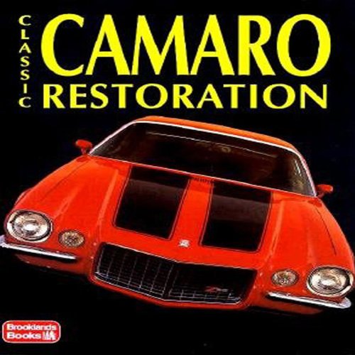 Classic Camaro Restoration (9781855203822) by Clarke, R.M.