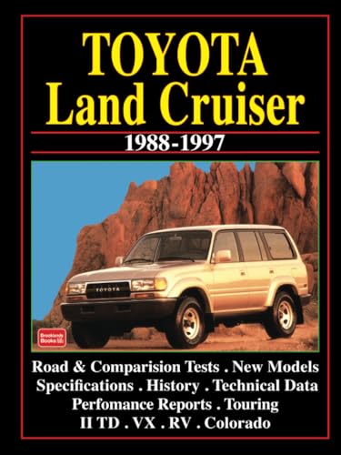 Imagen de archivo de TOYOTA LAND CRUISER 1988-1997: Road test Book (Brooklands Road Tests) a la venta por HPB-Emerald