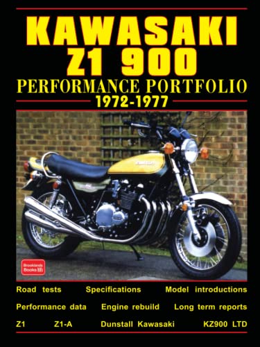 Kawasaki Z1 900 Performance Portfolio 1972-1977: Road Test Book -  Brooklands Books Ltd: 9781855204133 - AbeBooks