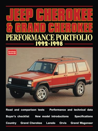 Stock image for Jeep Cherokee & Grand Cherokee: 4x4 Performance Portfolio, 1992-98 for sale by GF Books, Inc.