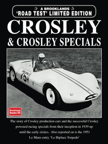 Crosley and Crosley Specials Limited Edition: Road Test Book (9781855204386) by Brooklands Books Ltd