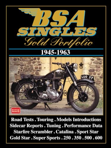 BSA Singles Gold Portfolio 1945-1963: Road Test Book (9781855204416) by Brooklands Books Ltd