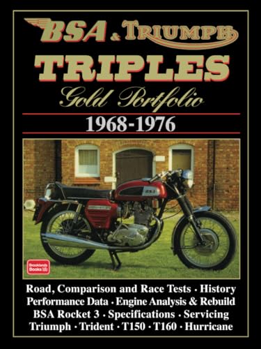 9781855204645: BSA & Triumph Triples Gold Portfolio 1968-1976: Road Test Book (Gold Portfolio Series)