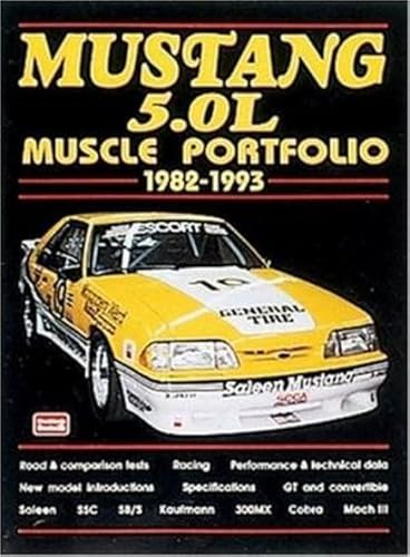 Stock image for MUSTANG 5.OL MUSCLE PORTFOLIO, 1982 - 1993. for sale by Sainsbury's Books Pty. Ltd.