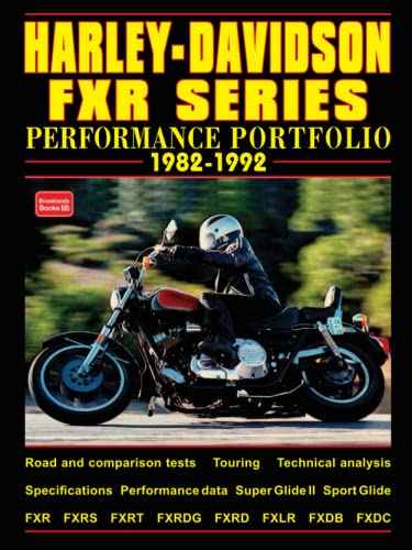 9781855204966: Harley-Davidson FXR Series 1982-1992: Road Test Book (Motorcycle Performance Portfolio Series)