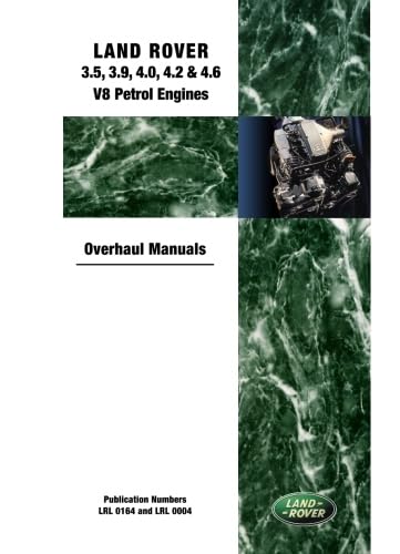 Beispielbild fr Land Rover 3.5, 3.9, 4.0, 4.2 & 4.6 V8 Petrol Engine Overhaul Manuals: LRL004  LRL164 zum Verkauf von GF Books, Inc.