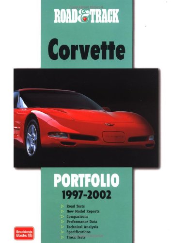 Imagen de archivo de Road and Track Corvette Portfolio 1997-2002 (Road and Track Series) a la venta por Hawking Books