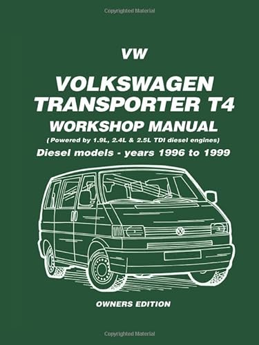 9781855206809: VW Transporter T4 Workshop Manual Diesel Models 1996-1999 Owners Edition: Owners Manual: Diesel Models - Years 1996 to 1999
