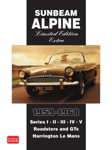 Stock image for Sunbeam Alpine Limited Edition Extra 1959-1968: Road Test Book for sale by WorldofBooks