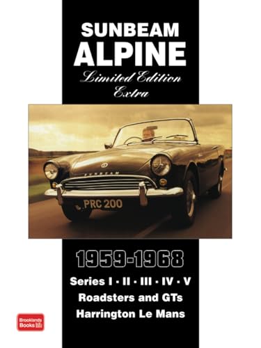 Stock image for Sunbeam Alpine Limited Edition Extra 1959-1968 for sale by AwesomeBooks