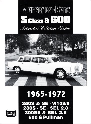 Stock image for Mercedes-Benz S Class & 600 Limited Edition Extra 1965-1972 for sale by Decluttr