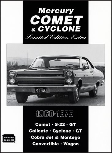 Stock image for Mercury Comet & Cyclone Limited Edition Extra 1960-1975 for sale by FOLCHATT