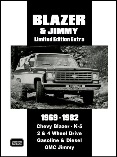 Stock image for Blazer & Jimmy 1969-1982: Chevy Blazer-K-5 2 & 4 Wheel Drive Gasoline & Diesel GMC Jimmy for sale by FOLCHATT