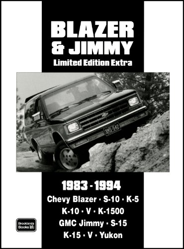 9781855207547: Blazer and Jimmy Limited Edition Extra 1983-1994: Chevy Blazer. S-10. K-5. K-10. V. K-1500 GMC Jimmy. S-15. K-15. V. Yukon