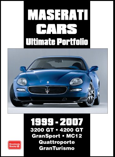 9781855207608: Maserati Cars Ultimate Portfolio 1999-2007 (Brooklands Books Road Test Series): 3200 GT 4200 GT Gransport MC12 Quattroporte GranTurismo
