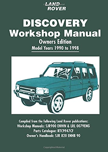 Stock image for Land Rover Discovery Workshop Manual Owners Edition Model Years 1990-1998: Owners Manual for sale by GF Books, Inc.
