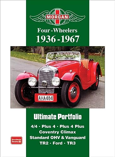Beispielbild fr Morgan Four-Wheelers 1936-1967 Ultimate Portfolio zum Verkauf von Blackwell's