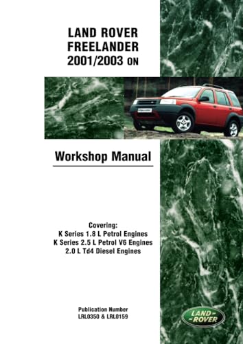 Land Rover Freelander Manual 2001/2003 (9781855208742) by Jaguar Land Rover Limited