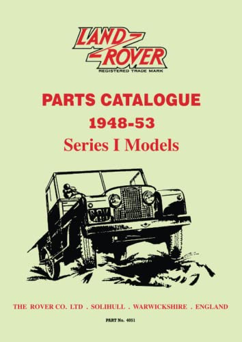 9781855209121: Land Rover 1948-53 Series 1 Models Parts Catalogue: Part N o. 4051
