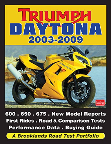Triumph Daytona 2003-2009 (Road Test Portfolio) (9781855209497) by Brooklands Books Ltd