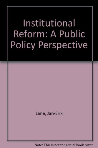 Stock image for Institutional Reform: A Public Policy Perspective for sale by medimops