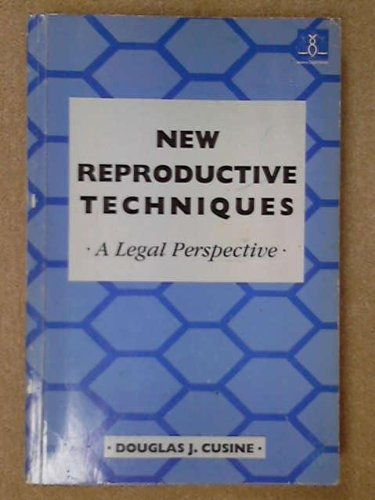 Beispielbild fr New Reproductive Techniques : A Legal Perspective zum Verkauf von Better World Books Ltd