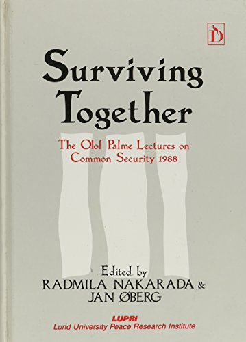 Imagen de archivo de Surviving Together: The Olof Palme Lectures on Common Security, 1988 a la venta por Anybook.com