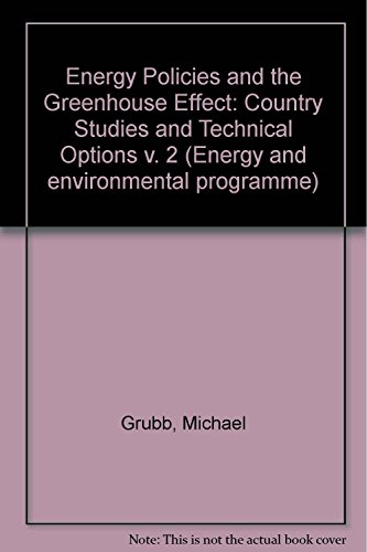 Beispielbild fr Energy Policies and the Greenhouse Effect Vol. 2 : Country Studies and Technical Options zum Verkauf von Better World Books