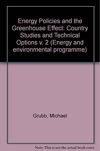 9781855211988: Energy Policies and the Greenhouse Effect: Country Studies and Technical Options