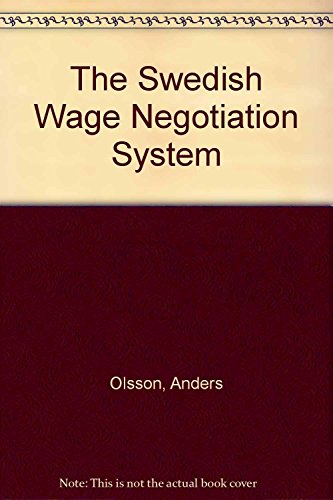 Beispielbild fr The Swedish Wage Negotiation System zum Verkauf von Better World Books