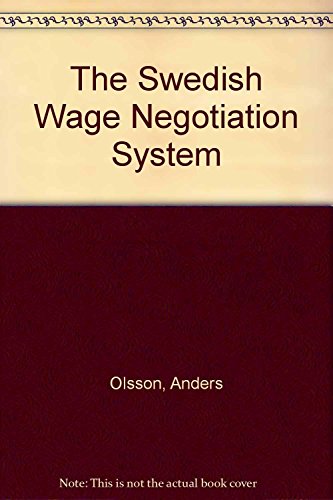 Stock image for The Swedish Wage Negotiation System for sale by Better World Books