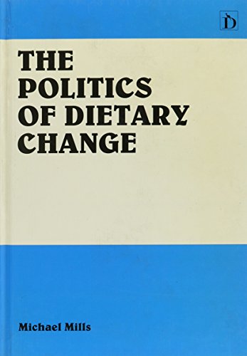 Stock image for The Politics of Dietary Change for sale by Better World Books