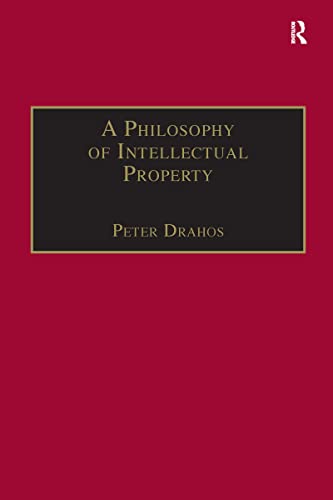 9781855212404: A Philosophy of Intellectual Property (Applied Legal Philosophy)