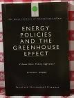 Beispielbild fr ENERGY POLICIES AND THE GREENHOUSE EFFECT, Volume 1: Policy Appraisal zum Verkauf von Larry W Price Books