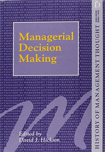 Stock image for Managerial Decision Making (History of Management Thought) for sale by Ergodebooks