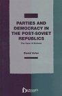 Stock image for Parties and Democracy in the Post-Soviet Republics: The Case of Estonia (Parties & Democracy) for sale by Mispah books