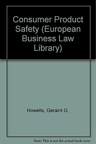 9781855214743: Consumer Product Safety (European Business Law Library)