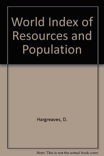 World Index of Resources and Population (9781855215030) by Hargreaves, David; Eden-Green, Monica; Devaney, Joan