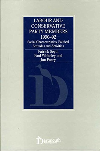 Beispielbild fr Labour and Conservative Party Members 1990-92: Social Characteristics, Political Attitudes and Activities zum Verkauf von Bookmonger.Ltd